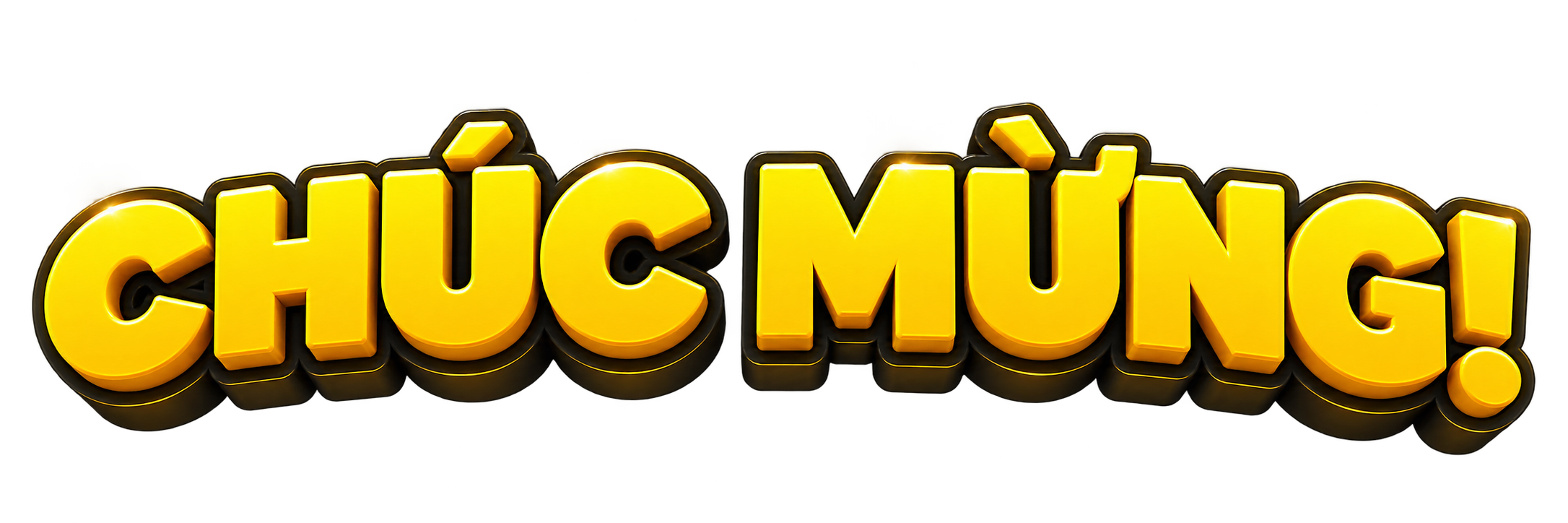 CHÚC MỪNG!